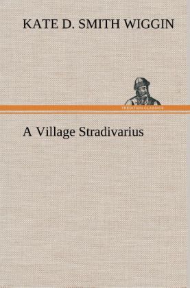 Image of A Village Stradivarius