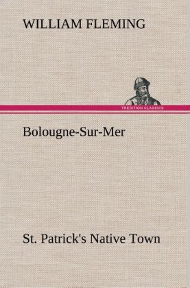 Image of Bolougne-Sur-Mer St. Patrick's Native Town