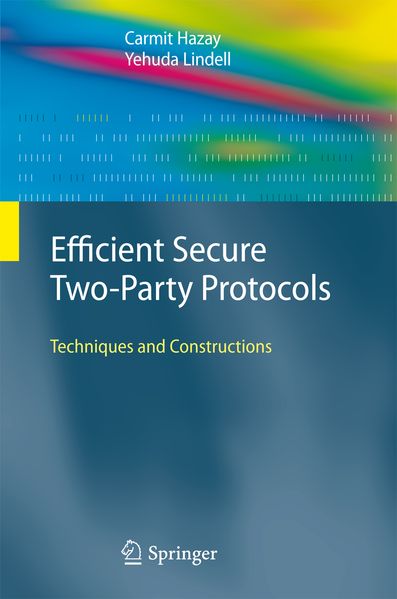 Efficient Secure Two-Party Protocols