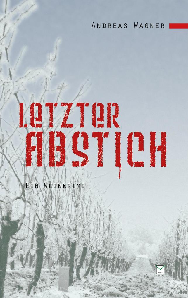 Letzter Abstich - Andreas Wagner