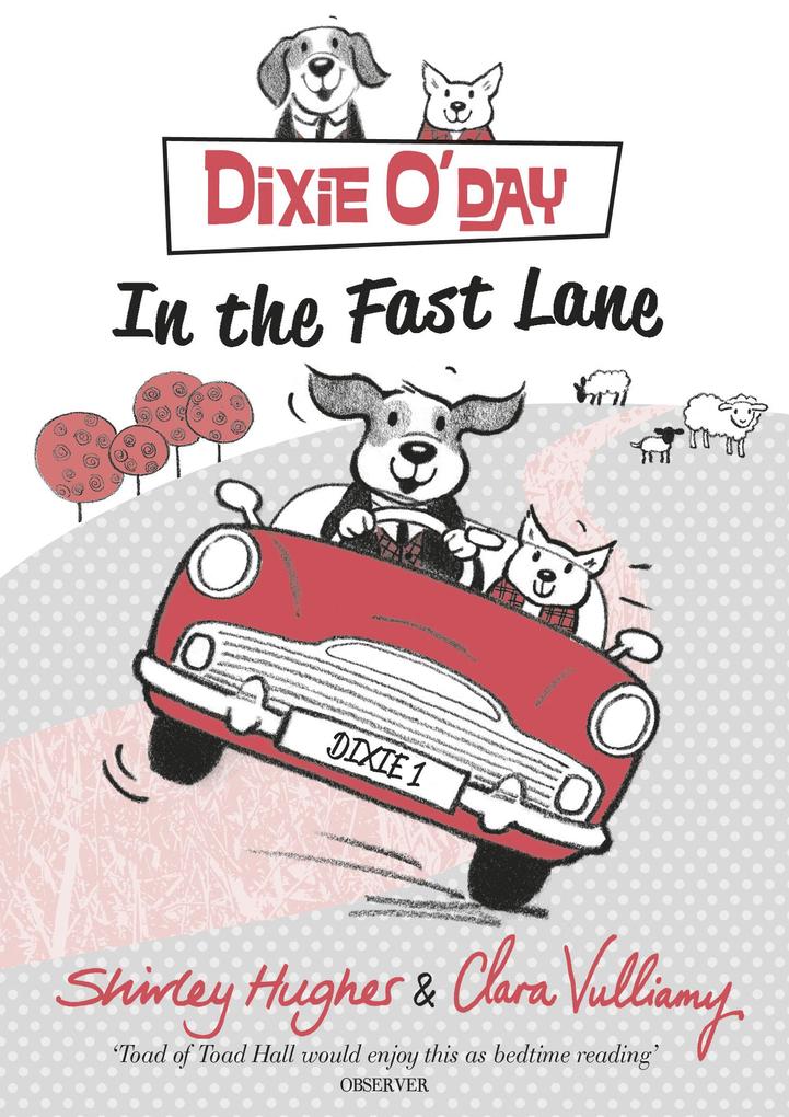 Dixie O‘Day: In The Fast Lane