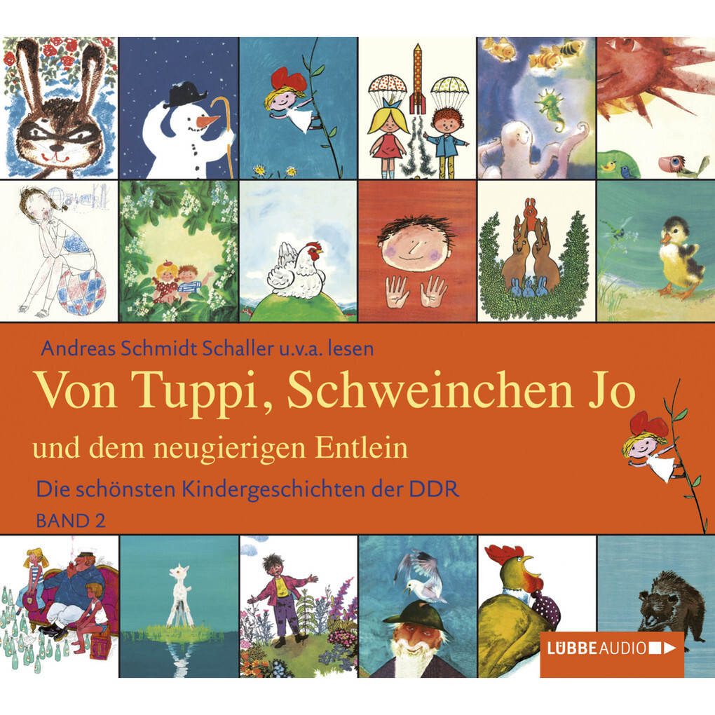 Die schönsten Kindergeschichten der DDR Folge 2: Von Tuppi Schweinchen Jo und dem neugierigen Entlein