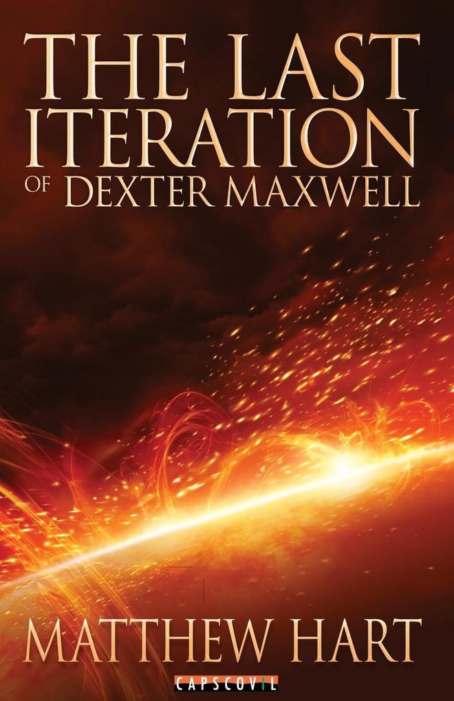 The Last Iteration Of Dexter Maxwell