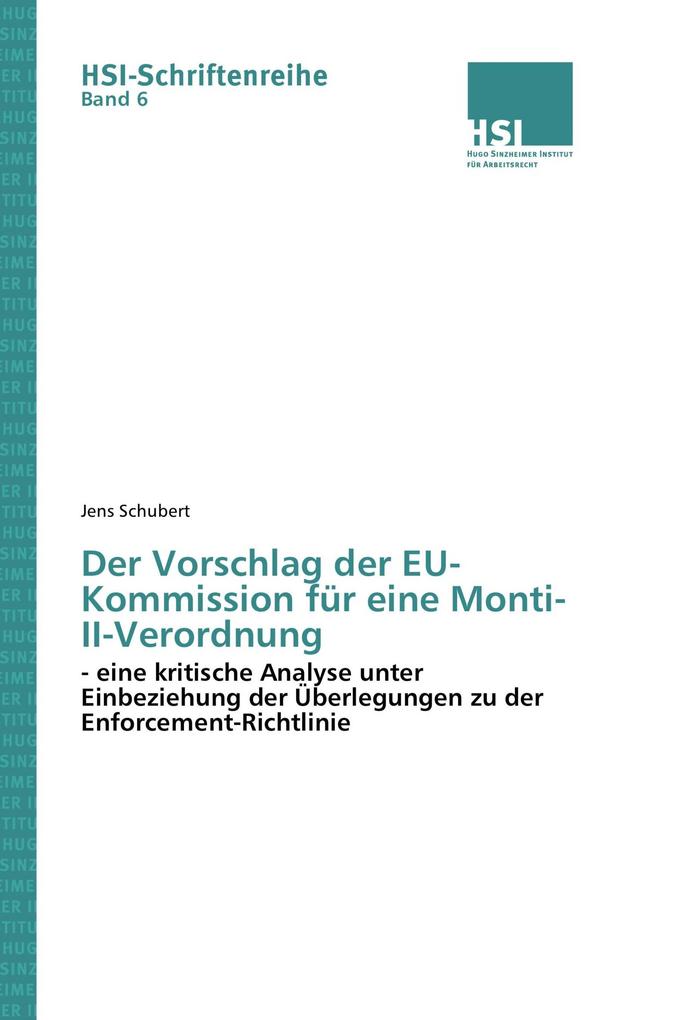 Der Vorschlag der EU-Kommission für eine Monti-II-Verordnung