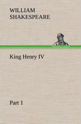 King Henry IV Part 1 - William Shakespeare