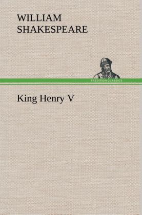 King Henry V - William Shakespeare