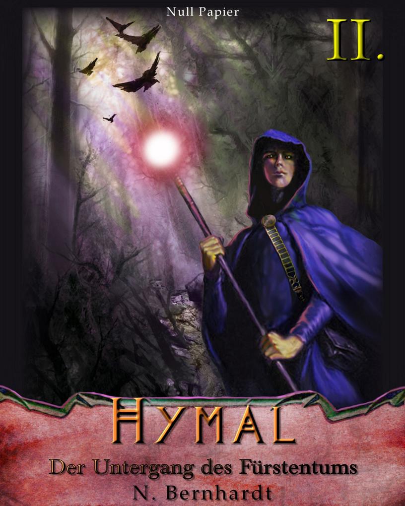 Der Hexer von Hymal Buch II: Der Untergang des Fürstentums