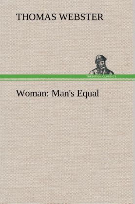 Woman: Man's Equal - Thomas Webster