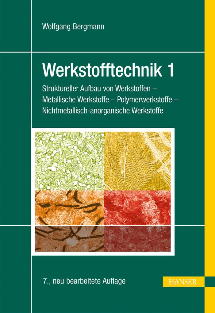 Hanser Werkstofftechnik 1, Fachbücher Von Wolfgang Bergmann - Bild 3
