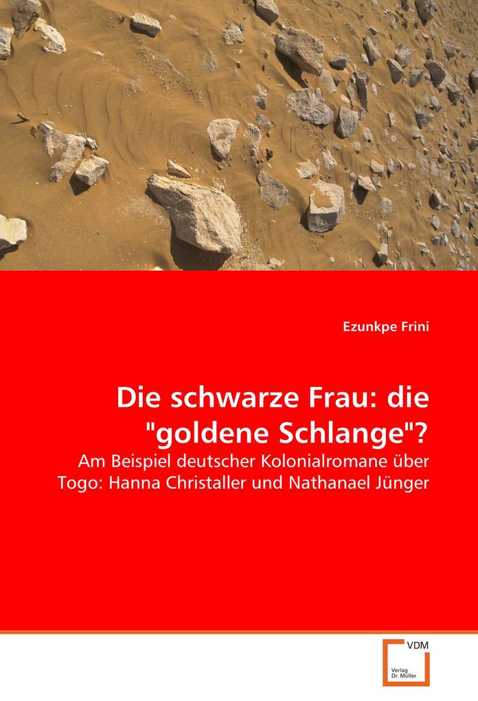 Die schwarze Frau: die 'goldene Schlange'?
