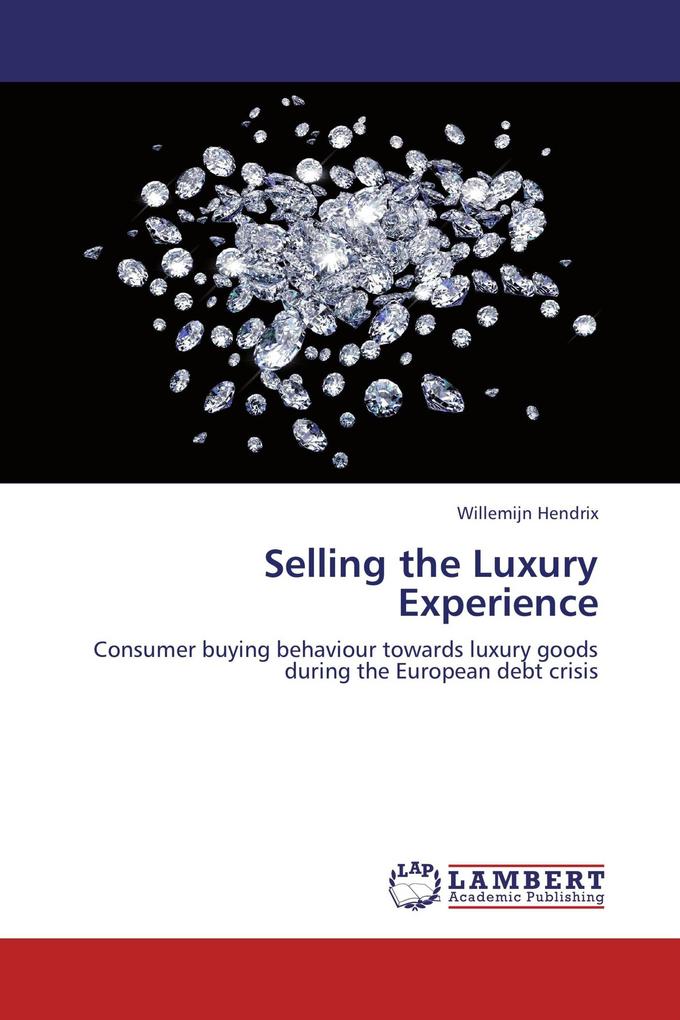 Selling the Luxury Experience