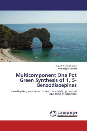 Multicomponent One Pot Green Synthesis of 1 5-Benzodiazepines - Akshdeep Sandhar