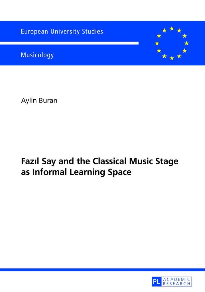 Fazl Say and the Classical Music Stage as Informal Learning Space