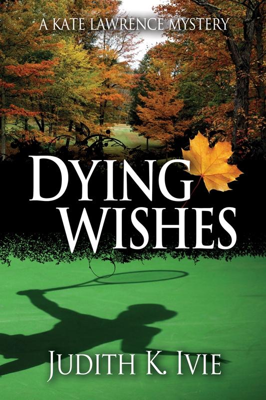 Ivie J: Dying Wishes