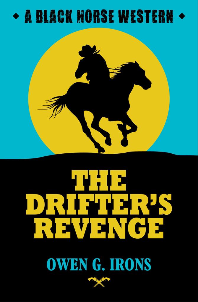 The Drifter‘s Revenge