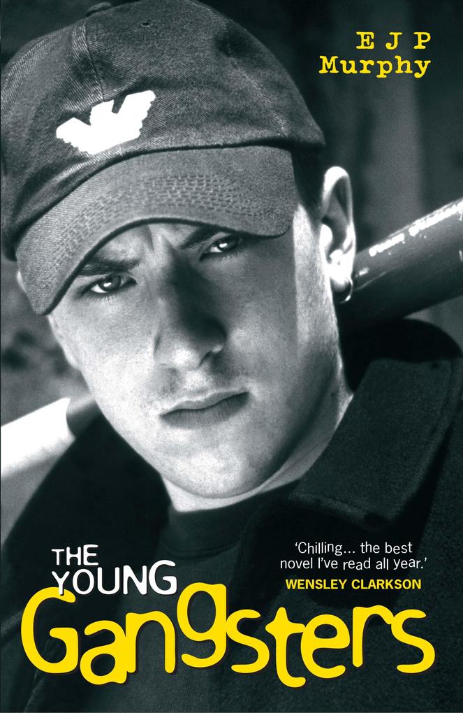 The Young Gangsters - E. J. P Murphy