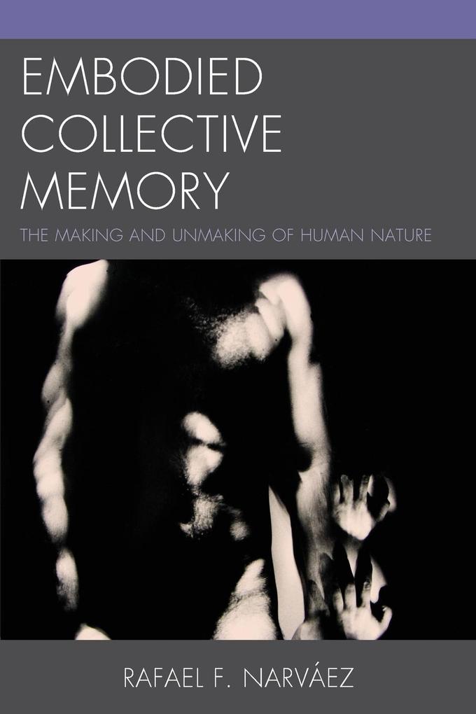 Embodied Collective Memory