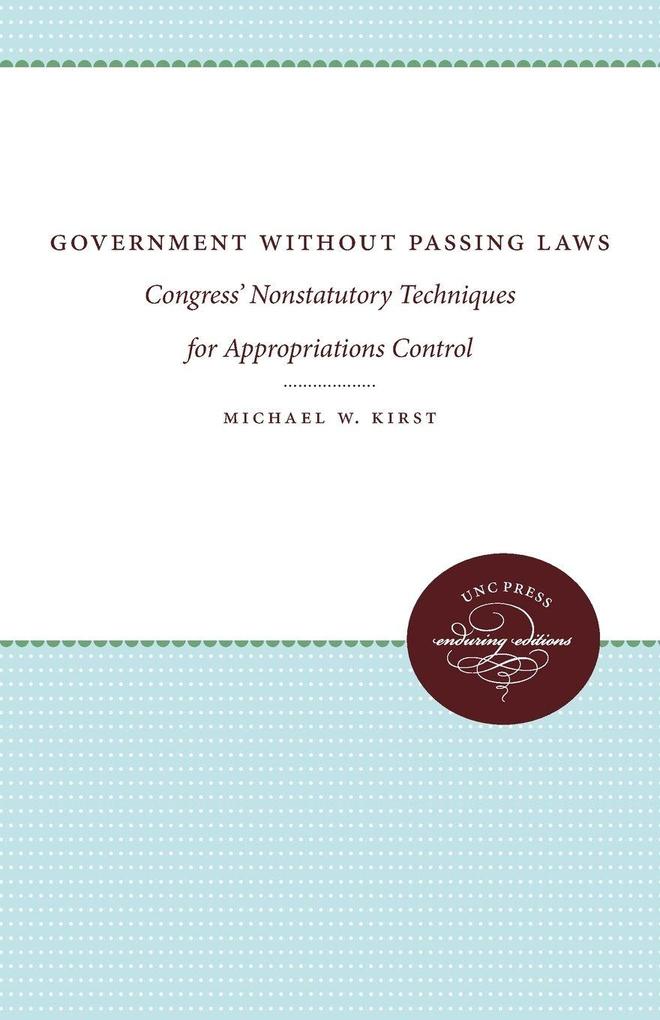 Government Without Passing Laws