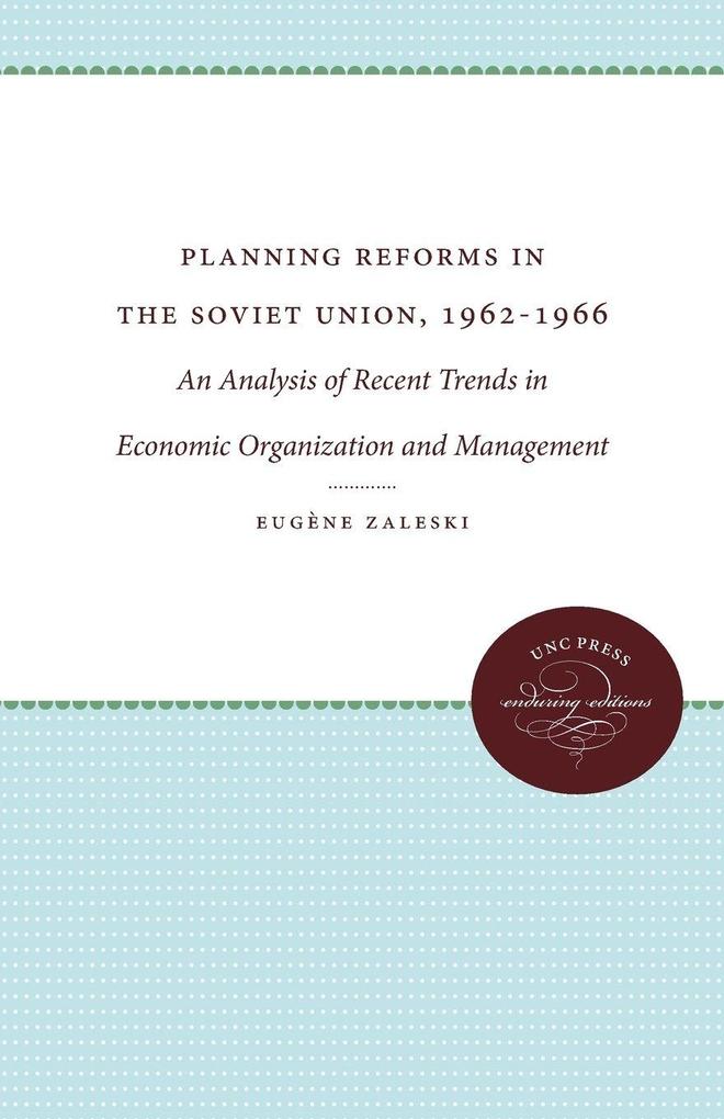 Planning Reforms in the Soviet Union 1962-1966