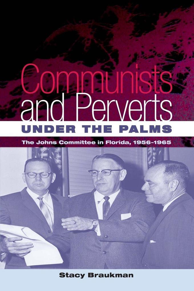 Communists and Perverts Under the Palms