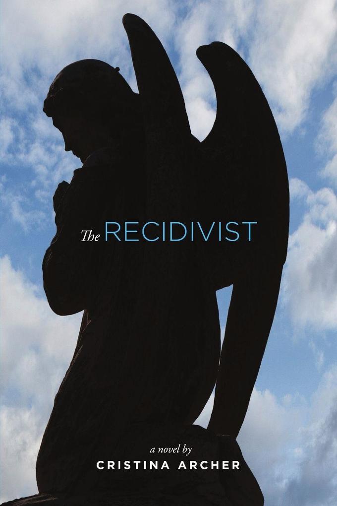 The Recidivist