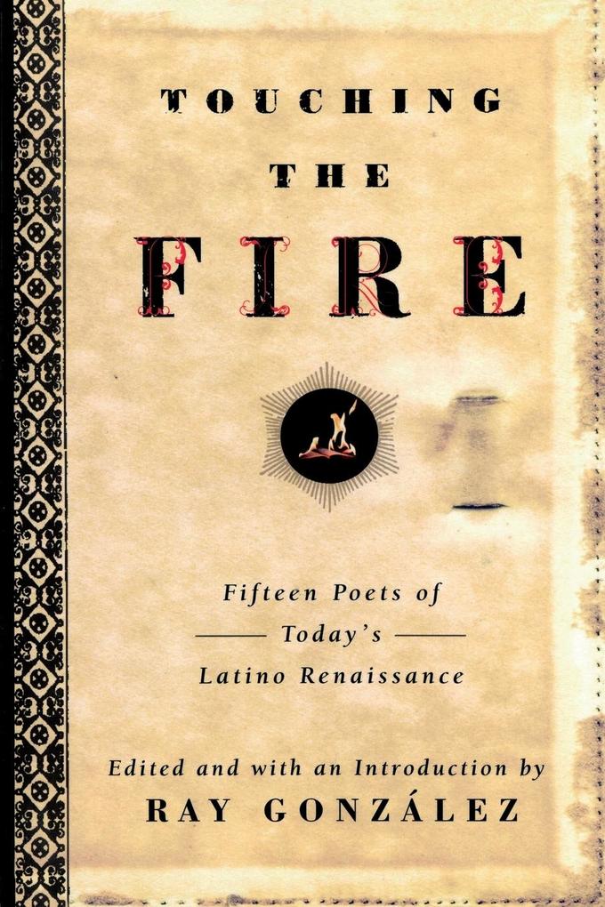 Touching the Fire