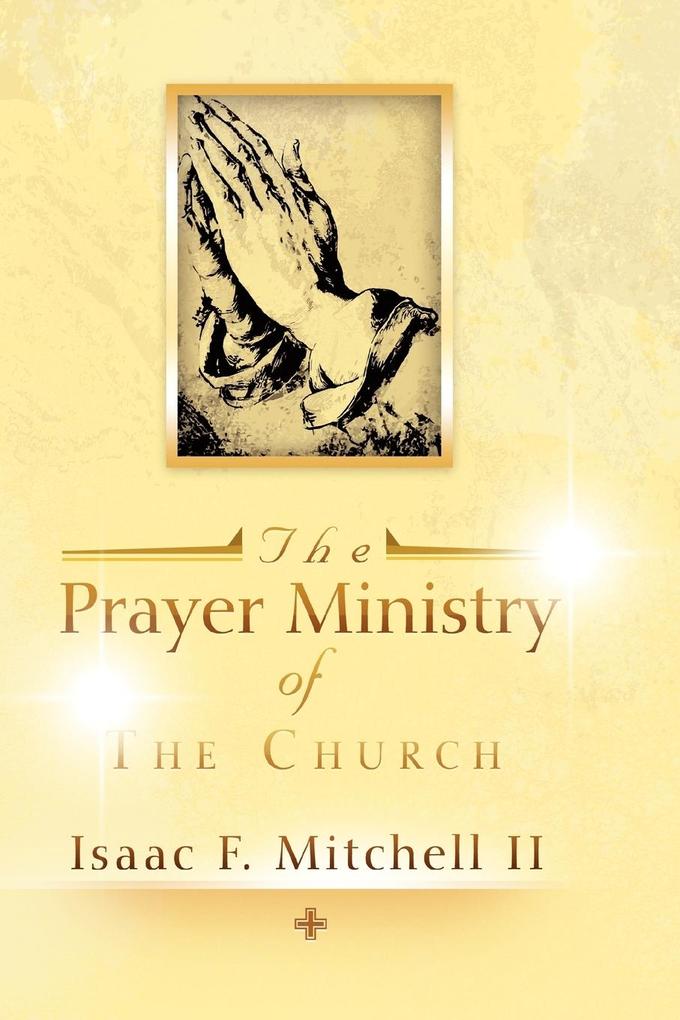 The Prayer Ministry of The Church