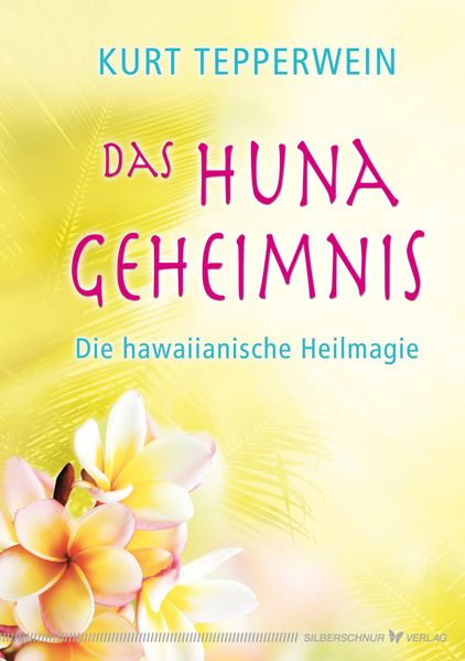 Silberschnur Verlag Die G Das Huna-Geheimnis - Bild 3