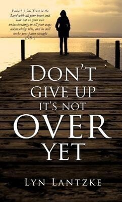 Don‘t Give Up It‘s Not Over Yet