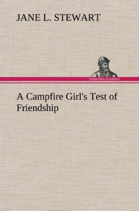 Image of A Campfire Girl's Test of Friendship