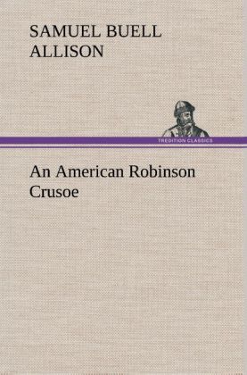 Image of An American Robinson Crusoe