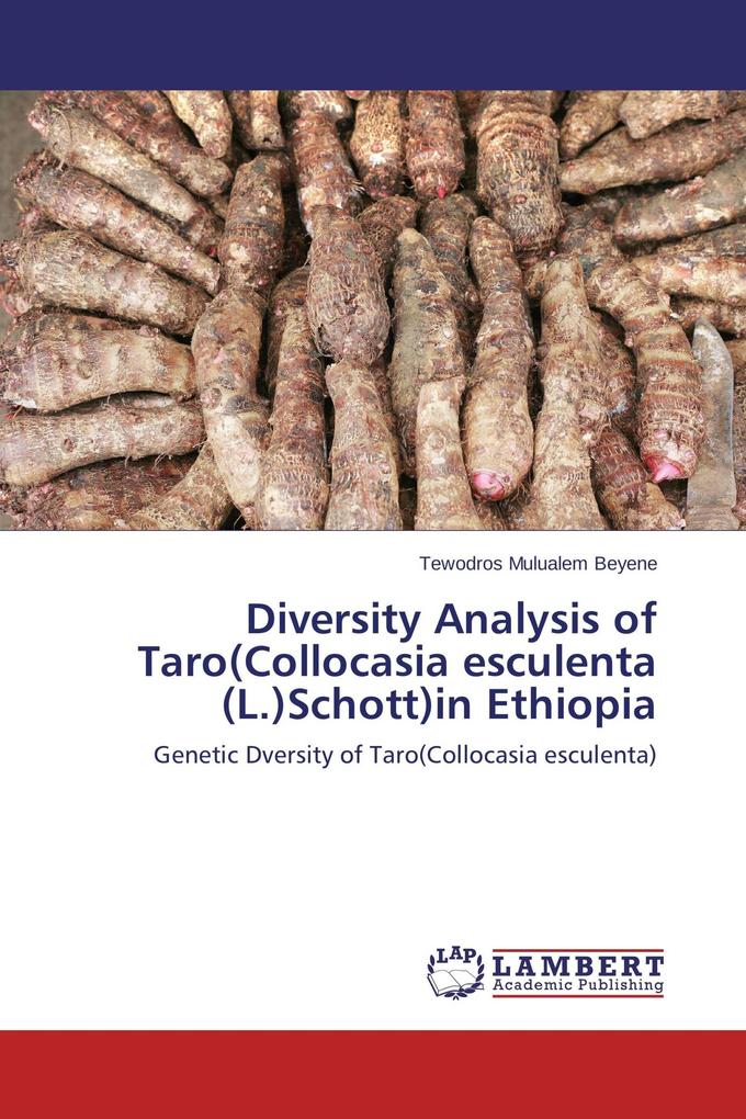Diversity Analysis of Taro(Collocasia esculenta (L.)Schott)in Ethiopia
