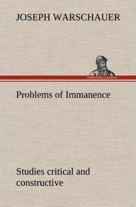 Image of Problems of Immanence: studies critical and constructive