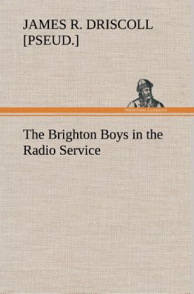 Image of The Brighton Boys in the Radio Service