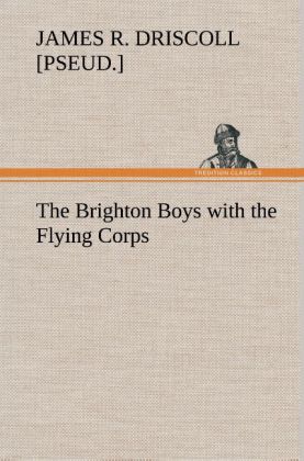 Image of The Brighton Boys with the Flying Corps