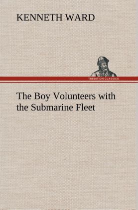Image of The Boy Volunteers with the Submarine Fleet