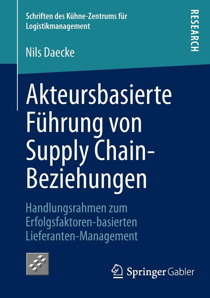 Akteursbasierte Führung von Supply Chain-Beziehungen