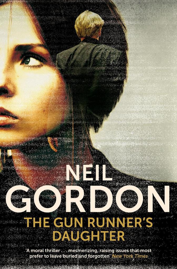 The Gun Runner´s Daughter als eBook Download von Neil Gordon - Neil Gordon