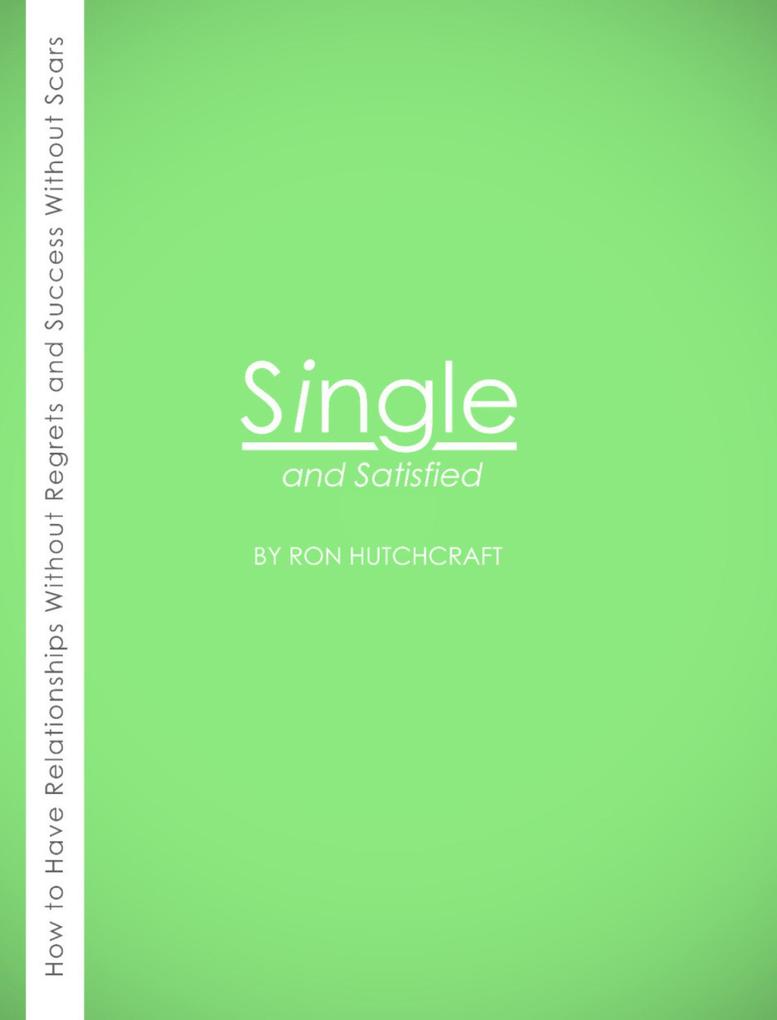 Single and Satisfied