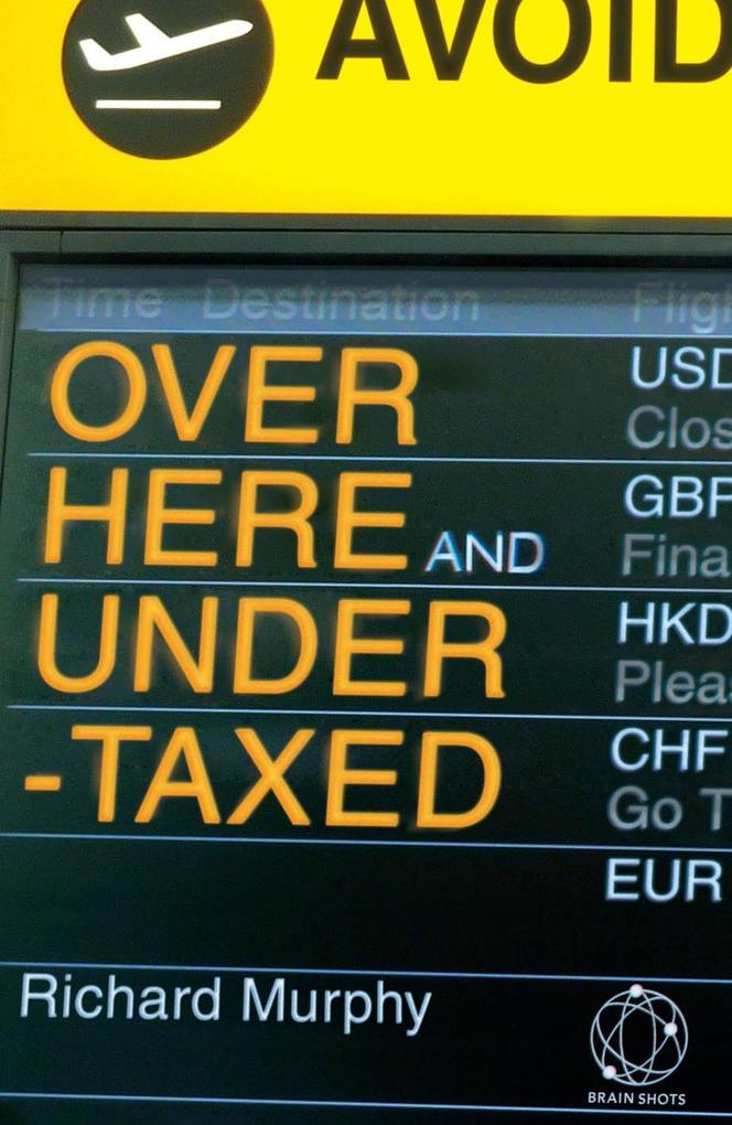 Over Here and Undertaxed: Multinationals Tax Avoidance and You