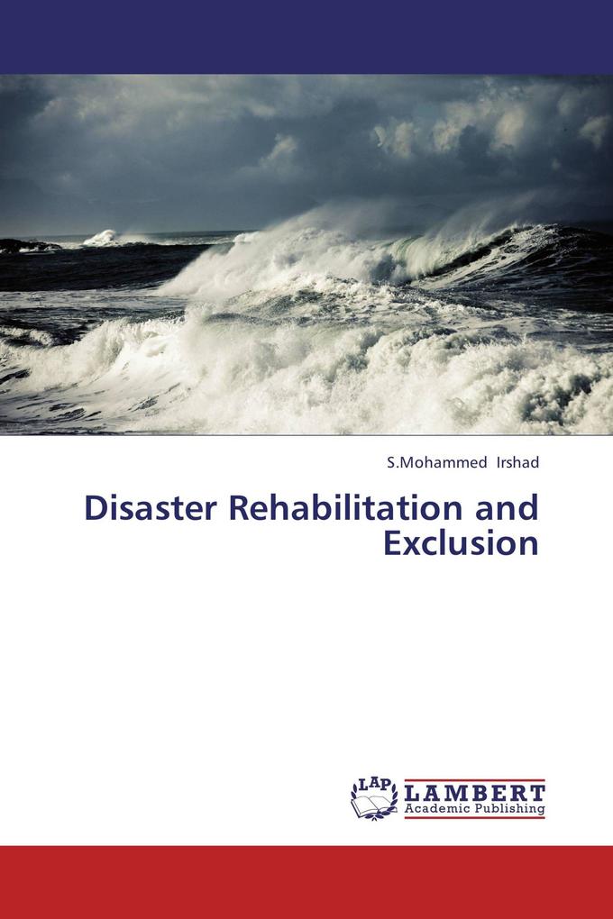 Disaster Rehabilitation and Exclusion