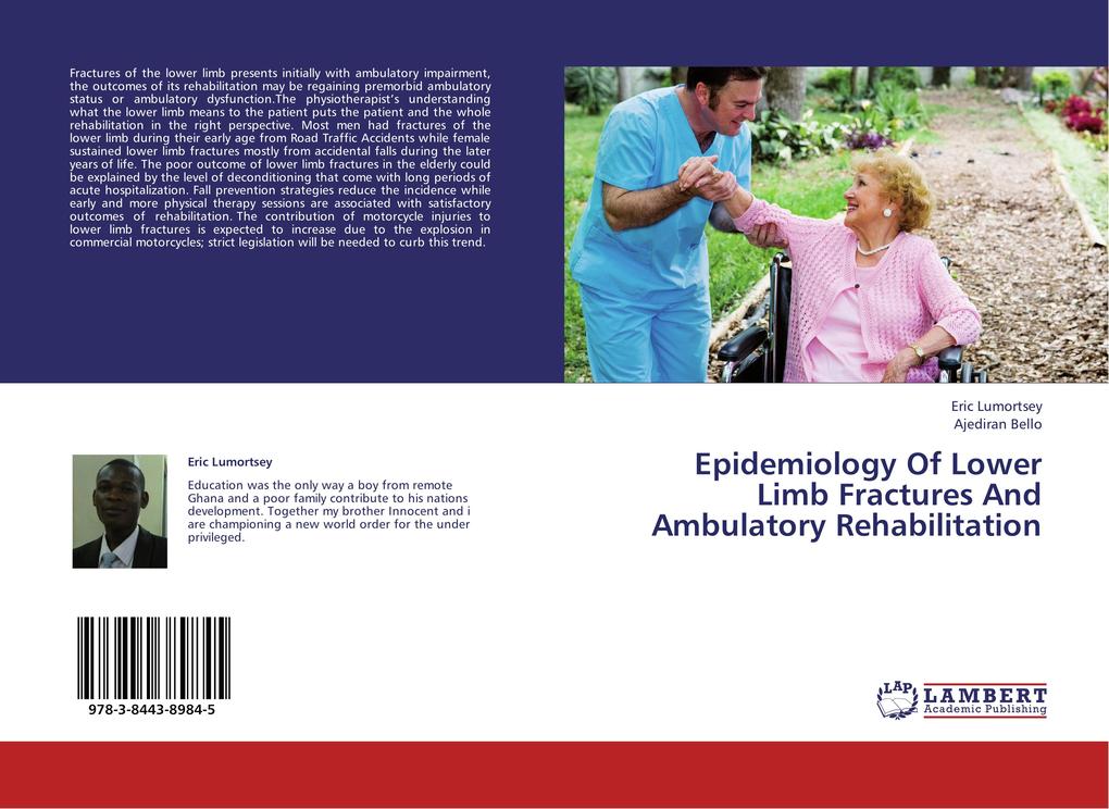 Epidemiology Of Lower Limb Fractures And Ambulatory Rehabilitation