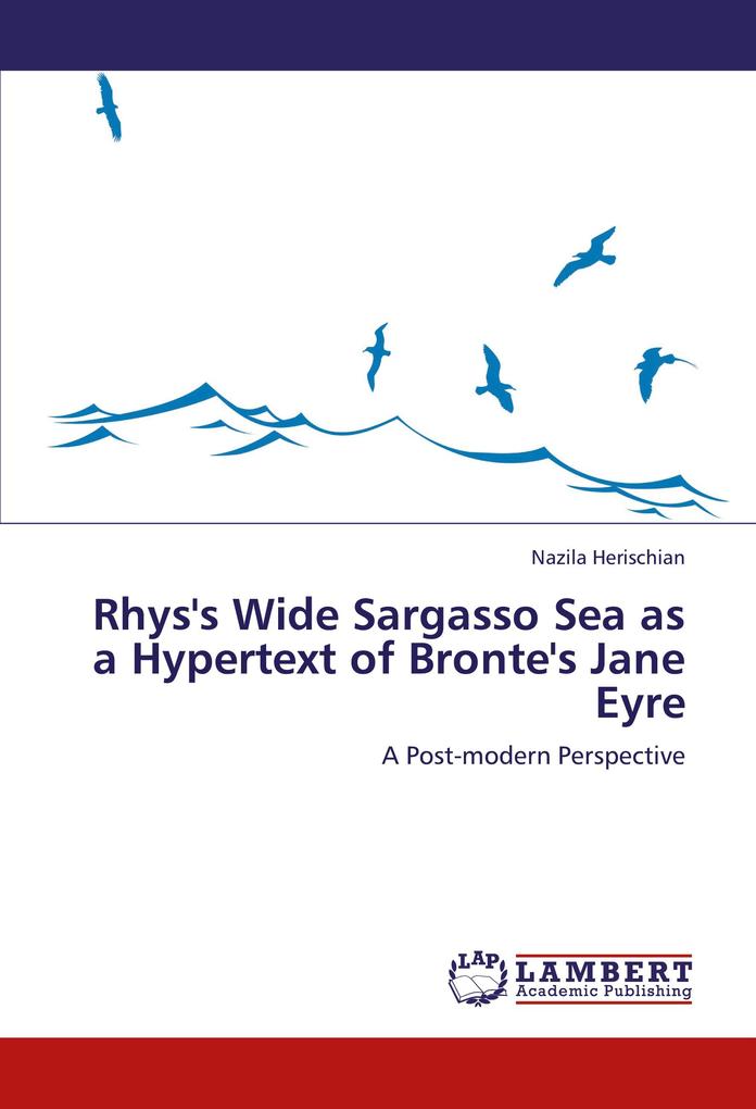 Rhys‘s Wide Sargasso Sea as a Hypertext of Bronte‘s Jane Eyre