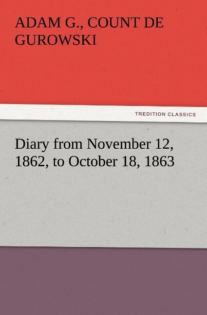 Diary from November 12 1862 to October 18 1863