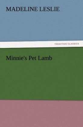Minnie‘s Pet Lamb