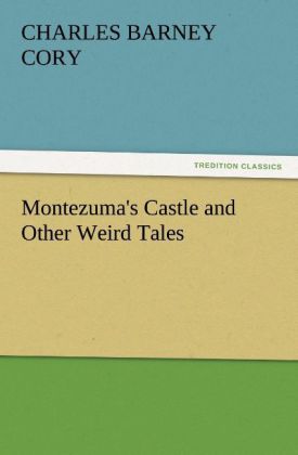 Montezuma‘s Castle and Other Weird Tales