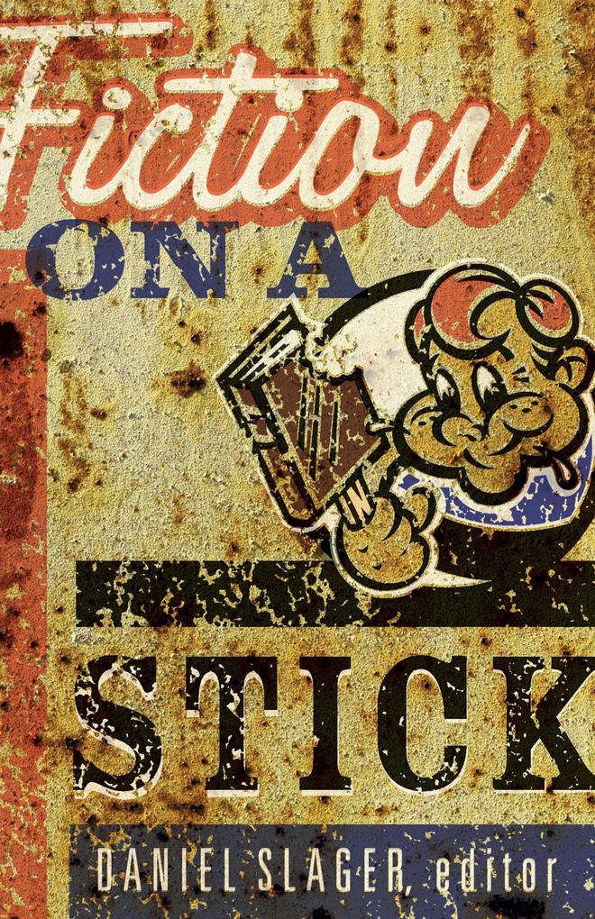Fiction on a Stick
