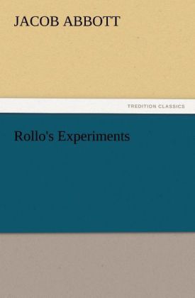 Rollo‘s Experiments