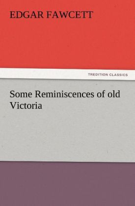 Some Reminiscences of old Victoria