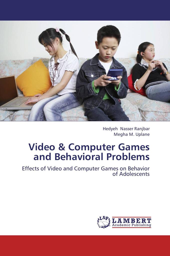 Video & Computer Games and Behavioral Problems